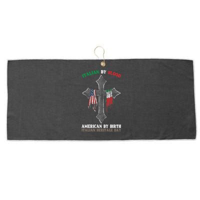 Italian By Blood American By Birth Italian Heritage Day Funny Gift Large Microfiber Waffle Golf Towel