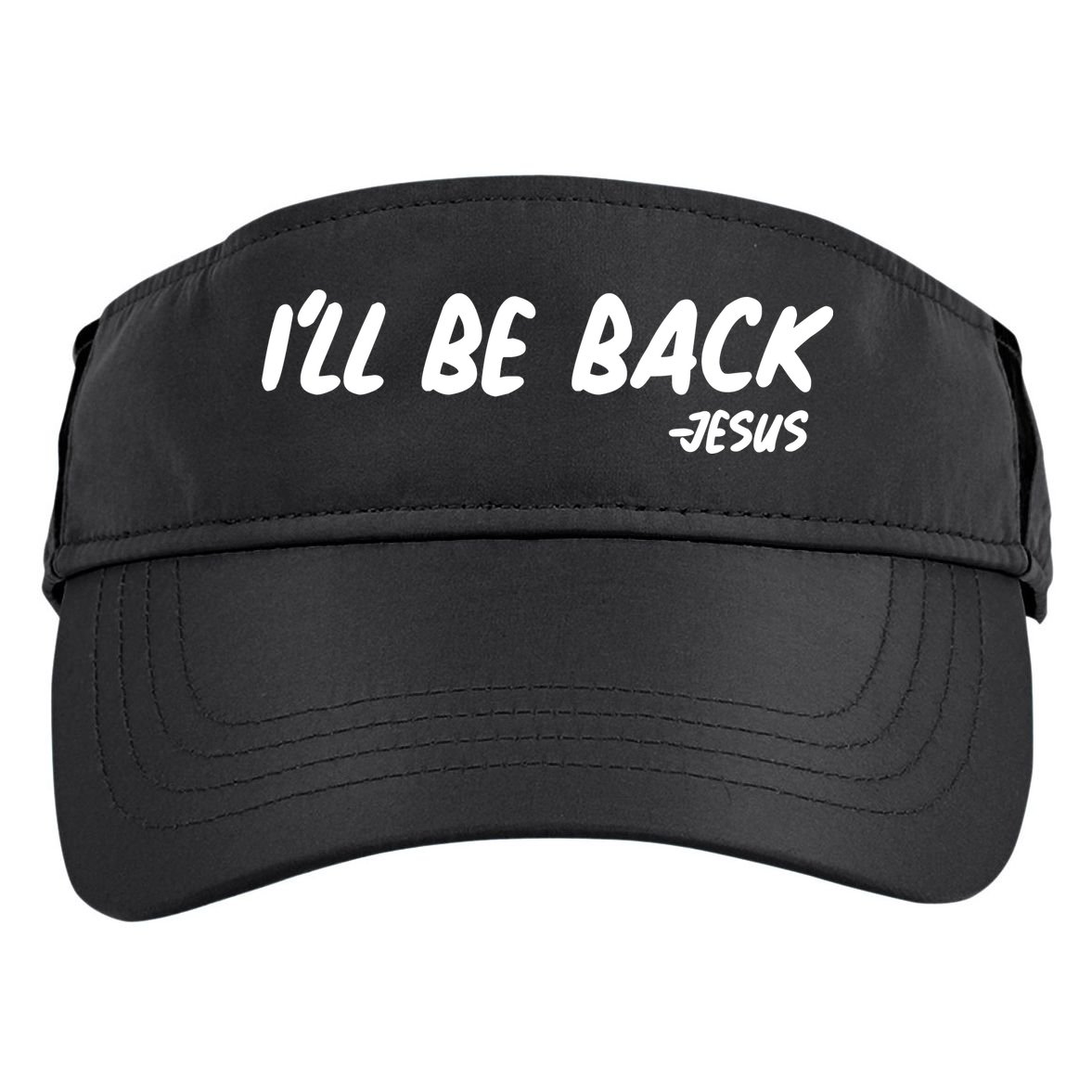 I'll Be Back Jesus Adult Drive Performance Visor