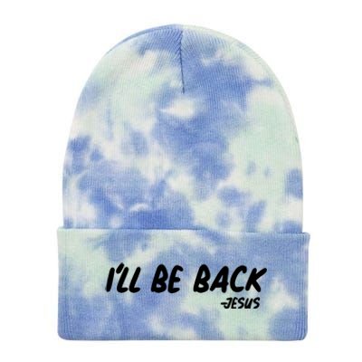 I'll Be Back Jesus Tie Dye 12in Knit Beanie