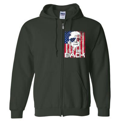 Ill Be Back Trump 2024 Vintage Donald Trump Full Zip Hoodie