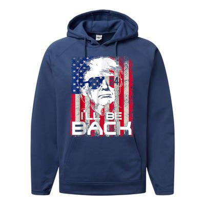 Ill Be Back Trump 2024 Vintage Donald Trump Performance Fleece Hoodie