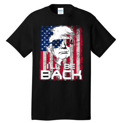 I'll Be Back Trump 2024 Vintage Donald Trump 24 Support Tall T-Shirt