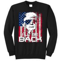 I'll Be Back Trump 2024 Vintage Donald Trump 24 Support Tall Sweatshirt