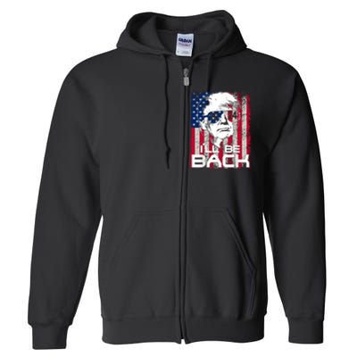 I'll Be Back Trump 2024 Vintage Donald Trump 24 Support Full Zip Hoodie