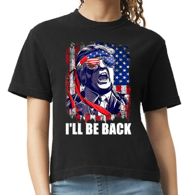 I'll Be Back Trump Make American Great Again, Trump 2024 Comfort Colors Boxy T-Shirt