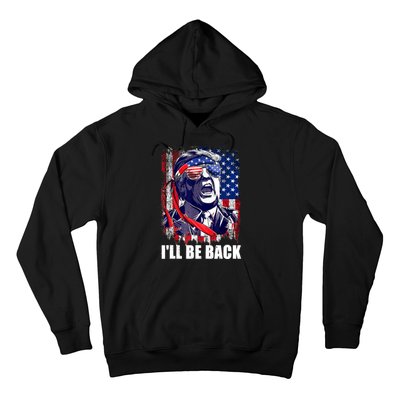 I'll Be Back Trump Make American Great Again, Trump 2024 Hoodie