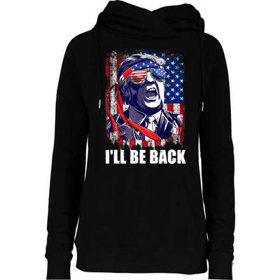 I'll Be Back Trump Make American Great Again, Trump 2024 Womens Funnel Neck Pullover Hood