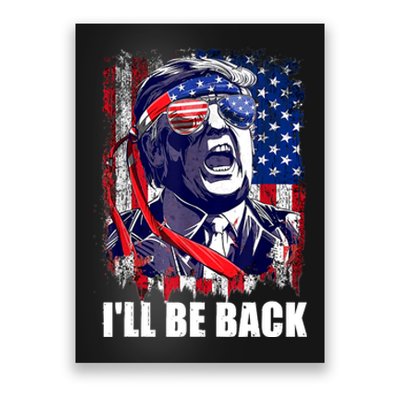 I'll Be Back Trump Make American Great Again, Trump 2024 Poster