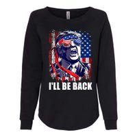 I'll Be Back Trump Make American Great Again, Trump 2024 Womens California Wash Sweatshirt