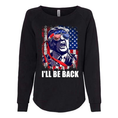 I'll Be Back Trump Make American Great Again, Trump 2024 Womens California Wash Sweatshirt