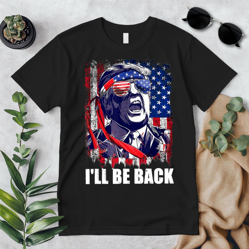I'll Be Back Trump Make American Great Again, Trump 2024 Premium T-Shirt