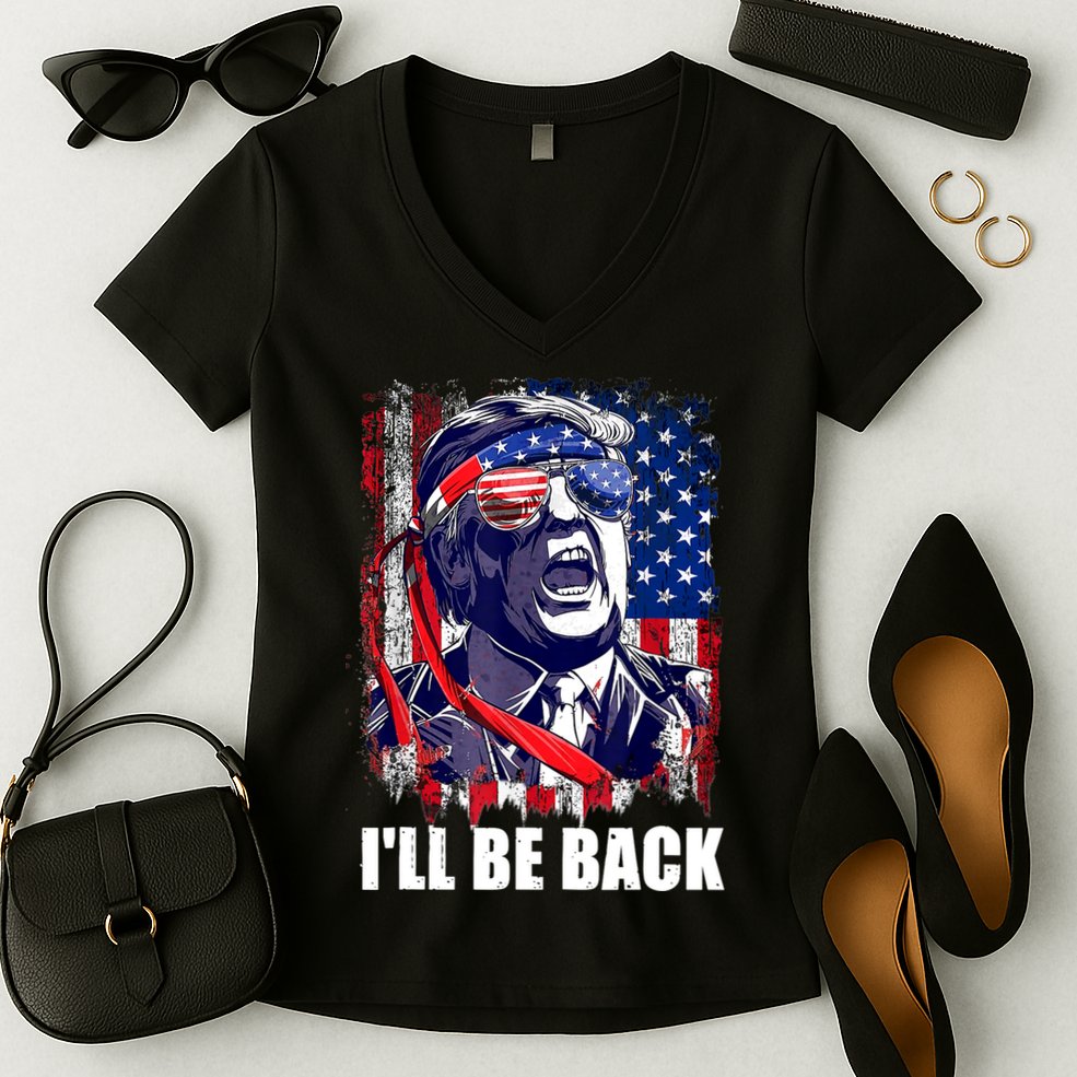 I'll Be Back Trump Make American Great Again, Trump 2024 Women's V-Neck T-Shirt