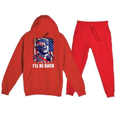 I'll Be Back Trump Make American Great Again, Trump 2024 Premium Hooded Sweatsuit Set