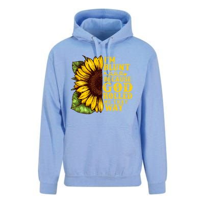 Im Blunt Because God Rolled Me That Way Gift Sunflower Unisex Surf Hoodie