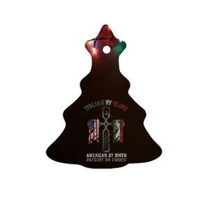 Italian By Blood American By Birth Patriot By Choice Ceramic Tree Ornament