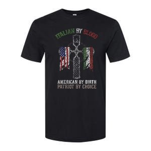 Italian By Blood American By Birth Patriot By Choice Softstyle CVC T-Shirt