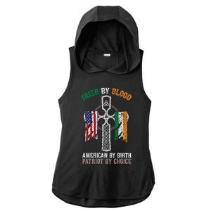 Irish By Blood American By Birth Patriot By Choice Gift Ladies PosiCharge Tri-Blend Wicking Draft Hoodie Tank