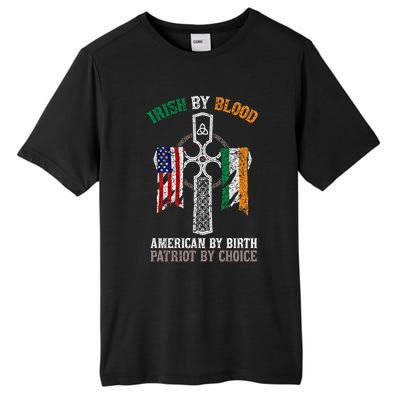 Irish By Blood American By Birth Patriot By Choice Gift Tall Fusion ChromaSoft Performance T-Shirt