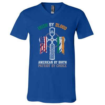 Irish By Blood American By Birth Patriot By Choice Gift V-Neck T-Shirt