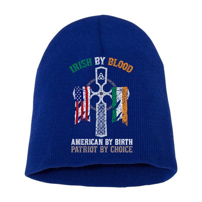 Irish By Blood American By Birth Patriot By Choice Gift Short Acrylic Beanie