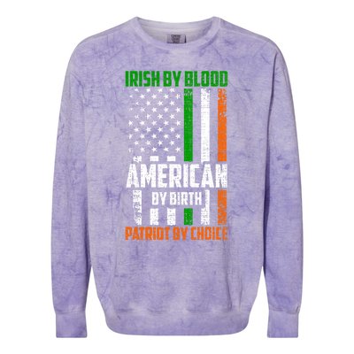 Irish By Blood American By Birth Patriotic By Choice Gift Colorblast Crewneck Sweatshirt