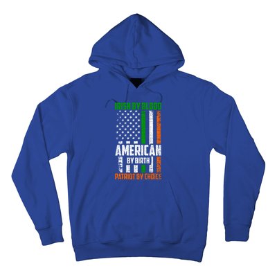 Irish By Blood American By Birth Patriotic By Choice Gift Hoodie