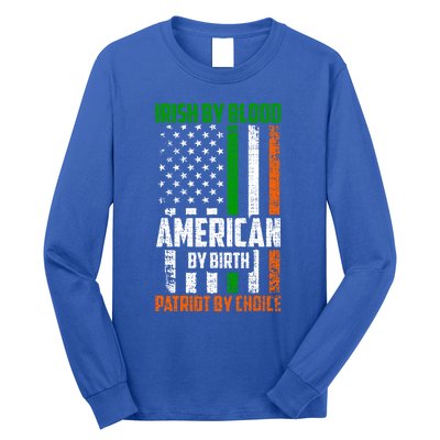 Irish By Blood American By Birth Patriotic By Choice Gift Long Sleeve Shirt