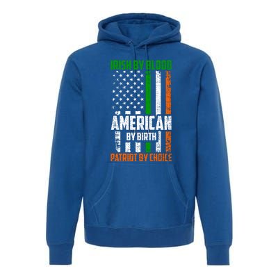 Irish By Blood American By Birth Patriotic By Choice Gift Premium Hoodie