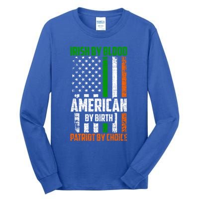 Irish By Blood American By Birth Patriotic By Choice Gift Tall Long Sleeve T-Shirt