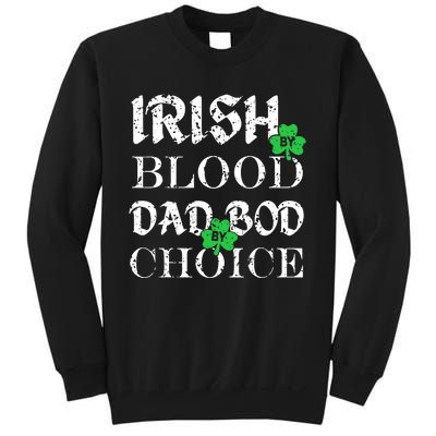 Irish By Blood Dad Bod By Choice St Patricks Day Men Sweatshirt