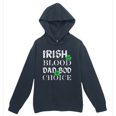 Irish By Blood Dad Bod By Choice St Patricks Day Men Urban Pullover Hoodie