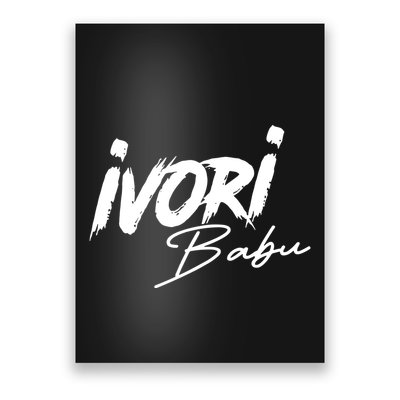 Ivori Babu Beat A Bitch Up Poster