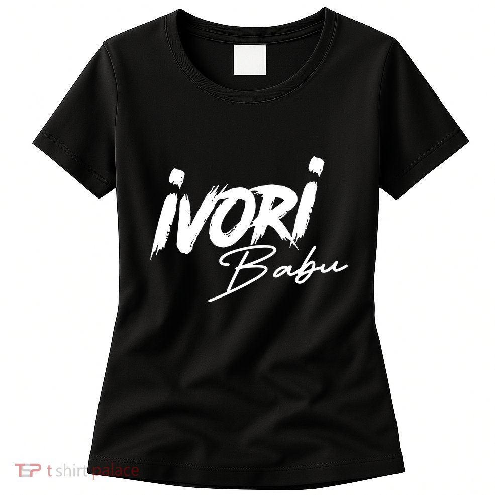 Ivori Babu Beat A Bitch Up Womens T-Shirt