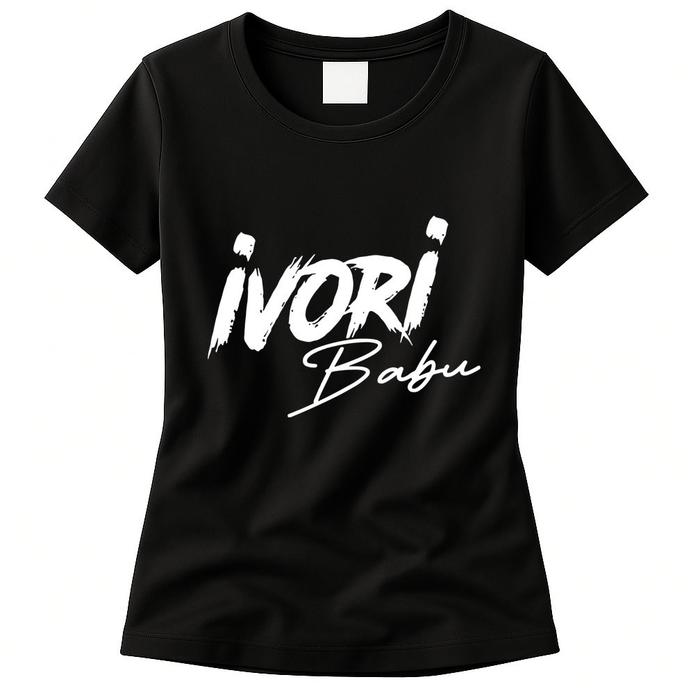 Ivori Babu Beat A Bitch Up Womens T-Shirt