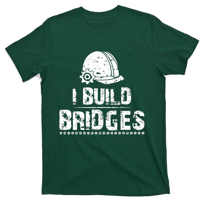 I Build Bridges T-Shirt