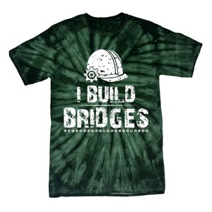 I Build Bridges Tie-Dye T-Shirt