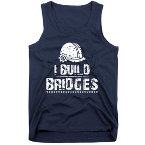 I Build Bridges Tank Top