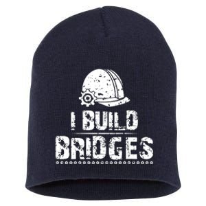 I Build Bridges Short Acrylic Beanie