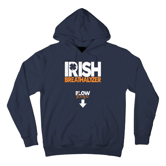 Irish Breathalyzer Blow Here Funny St Patricks Day Drinking Hoodie