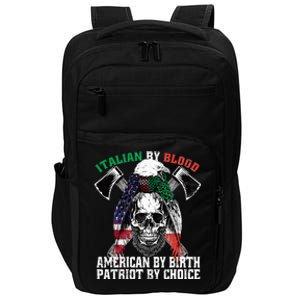 Italian By Blood American By Birth Patriot By Choice Eagle Impact Tech Backpack