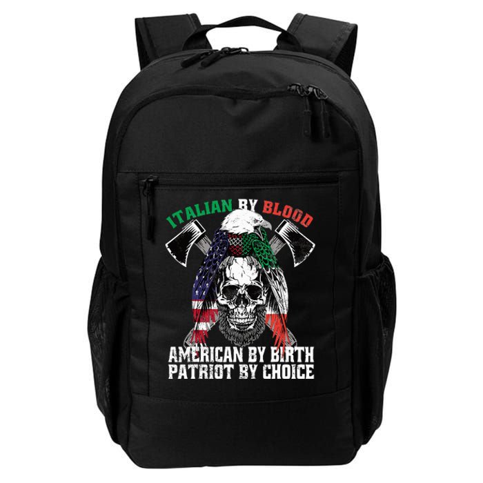 Italian By Blood American By Birth Patriot By Choice Eagle Daily Commute Backpack