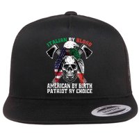 Italian By Blood American By Birth Patriot By Choice Eagle Flat Bill Trucker Hat