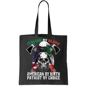 Italian By Blood American By Birth Patriot By Choice Eagle Tote Bag