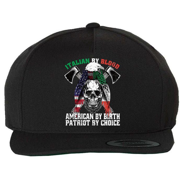 Italian By Blood American By Birth Patriot By Choice Eagle Wool Snapback Cap