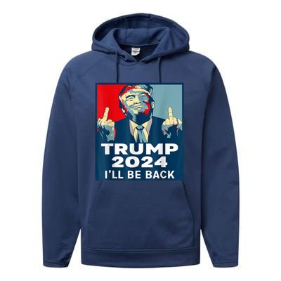 ILl Be Back Trump 2024 Vintage Donald Trump 4th Of July Performance Fleece Hoodie