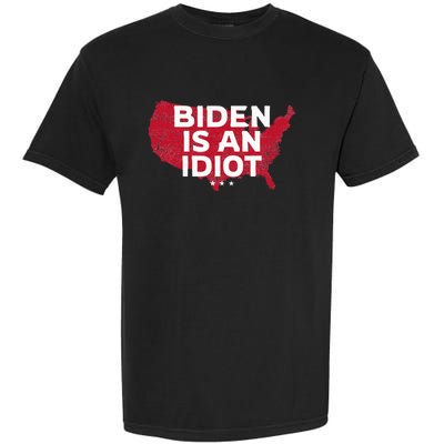 Impeach Biden Biden Is An Idiot Antibiden 8646 Usa Garment-Dyed Heavyweight T-Shirt