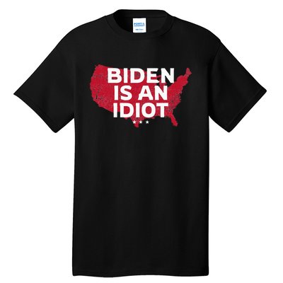 Impeach Biden Biden Is An Idiot Antibiden 8646 Usa Tall T-Shirt