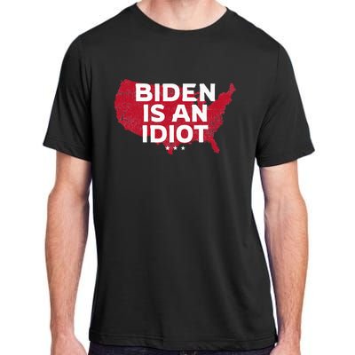 Impeach Biden Biden Is An Idiot Antibiden 8646 Usa Adult ChromaSoft Performance T-Shirt