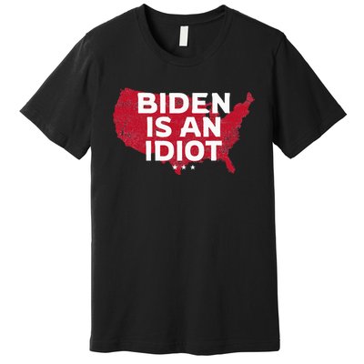 Impeach Biden Biden Is An Idiot Antibiden 8646 Usa Premium T-Shirt