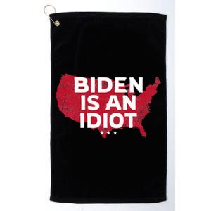 Impeach Biden Biden Is An Idiot Antibiden 8646 Usa Platinum Collection Golf Towel